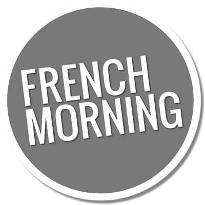 FRENCH MORNING
