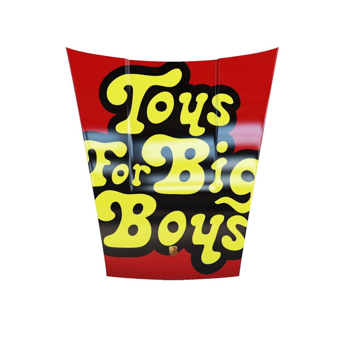 911® TOYS FOR BIG BOYS HOOD
